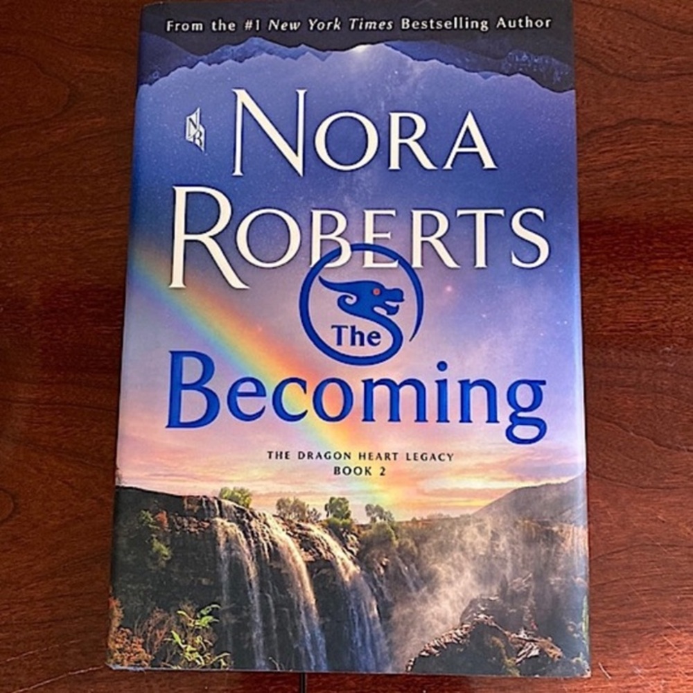 Nora Roberts The Becoming The Dragon Heart Legacy Book 2 Hardcover Book